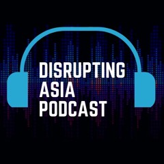 Disrupting Asia