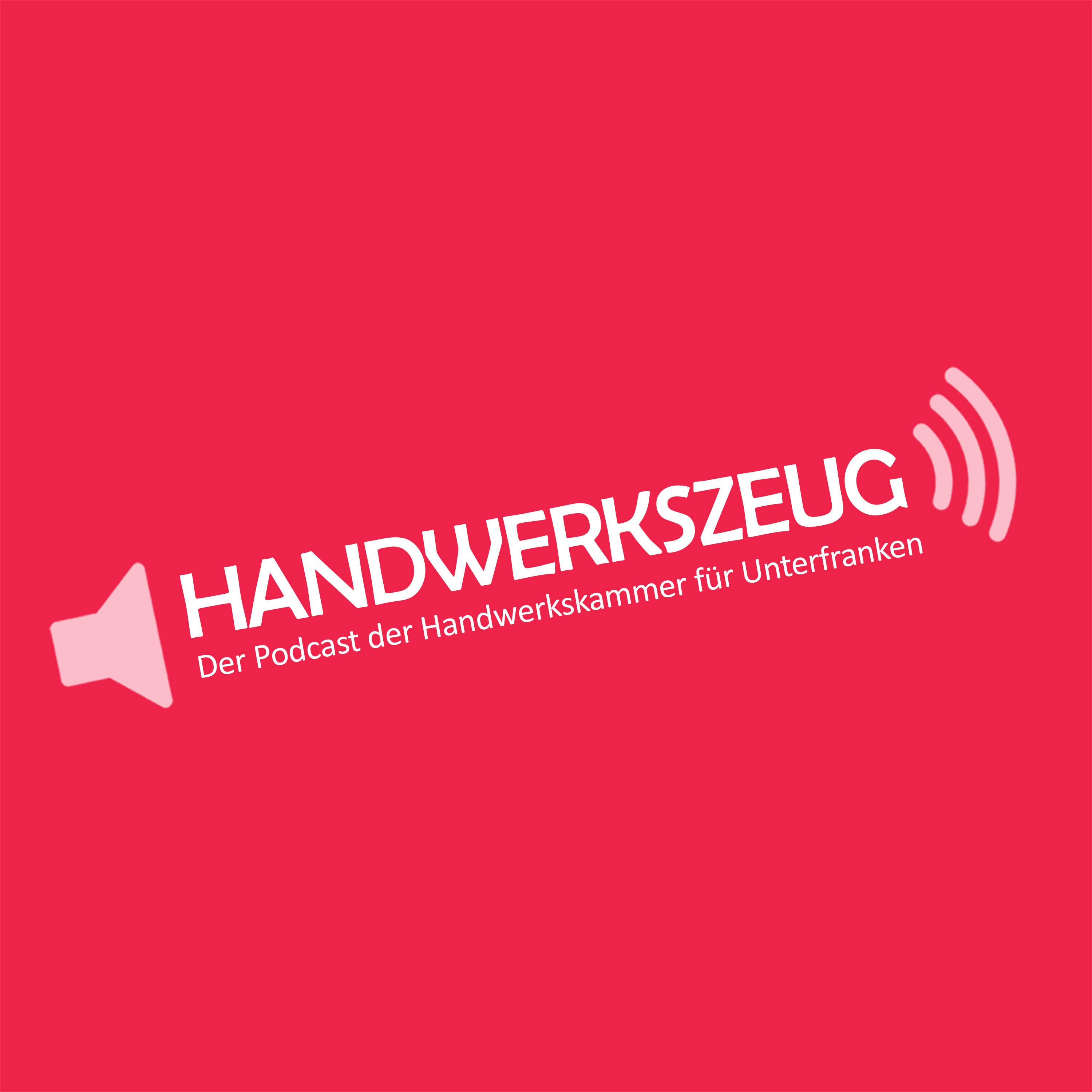 Handwerkszeug | Der Handwerkspodcast