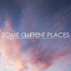 SOME DIFFERENT PLACES