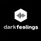 Dark Feelings