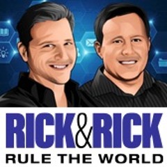 Rick and Rick Rule the World Marketing Podcast