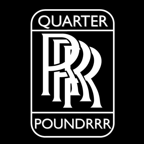 Quarterpoundrrr’s avatar