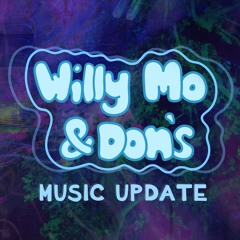 Willy Mo and Don's Music Update