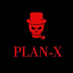 Plan-X