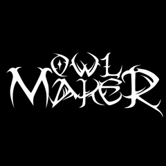OwlMakerMetal