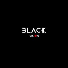 BLACK VISION