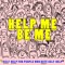Help Me Be Me