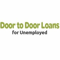 Door To Door Loans For Unemployed