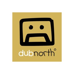 Dub North°