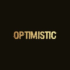 OPTIMISTIC