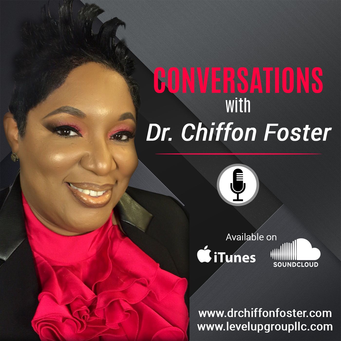 Conversations with Dr. Chiffon Foster