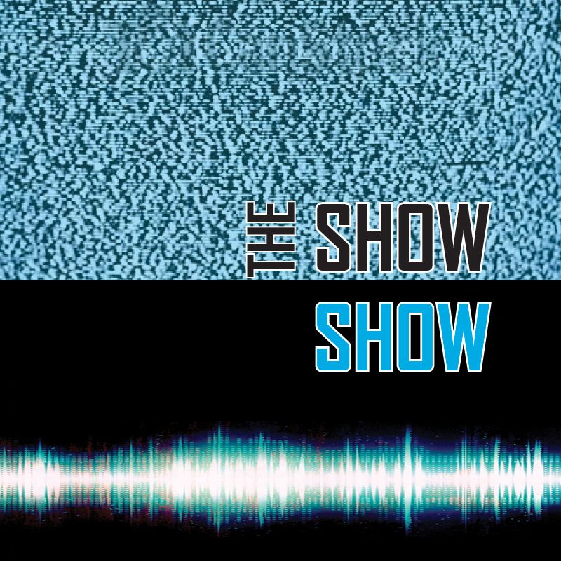 The SHOW Show: with Sweets & Slaney