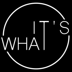It's What