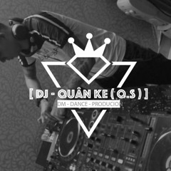I'm DJ Quân Ke