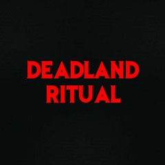 DEADLAND RITUAL