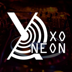 Neon & XO