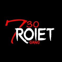 730 Roiet (Roiet Gang)