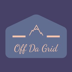 Off Da Grid