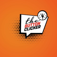 The Button Clicker Podcast - Marcos Sketch