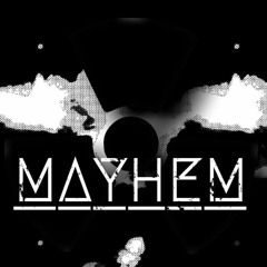 MAYHEM TECHNO