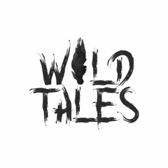 WILD TALES