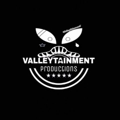 VALLEYTAINMENT PRODUCTIONZ