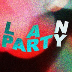 LANPARTY