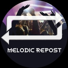 Melodic Repost