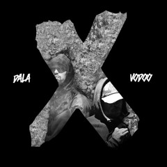 DALA  x  VODOO