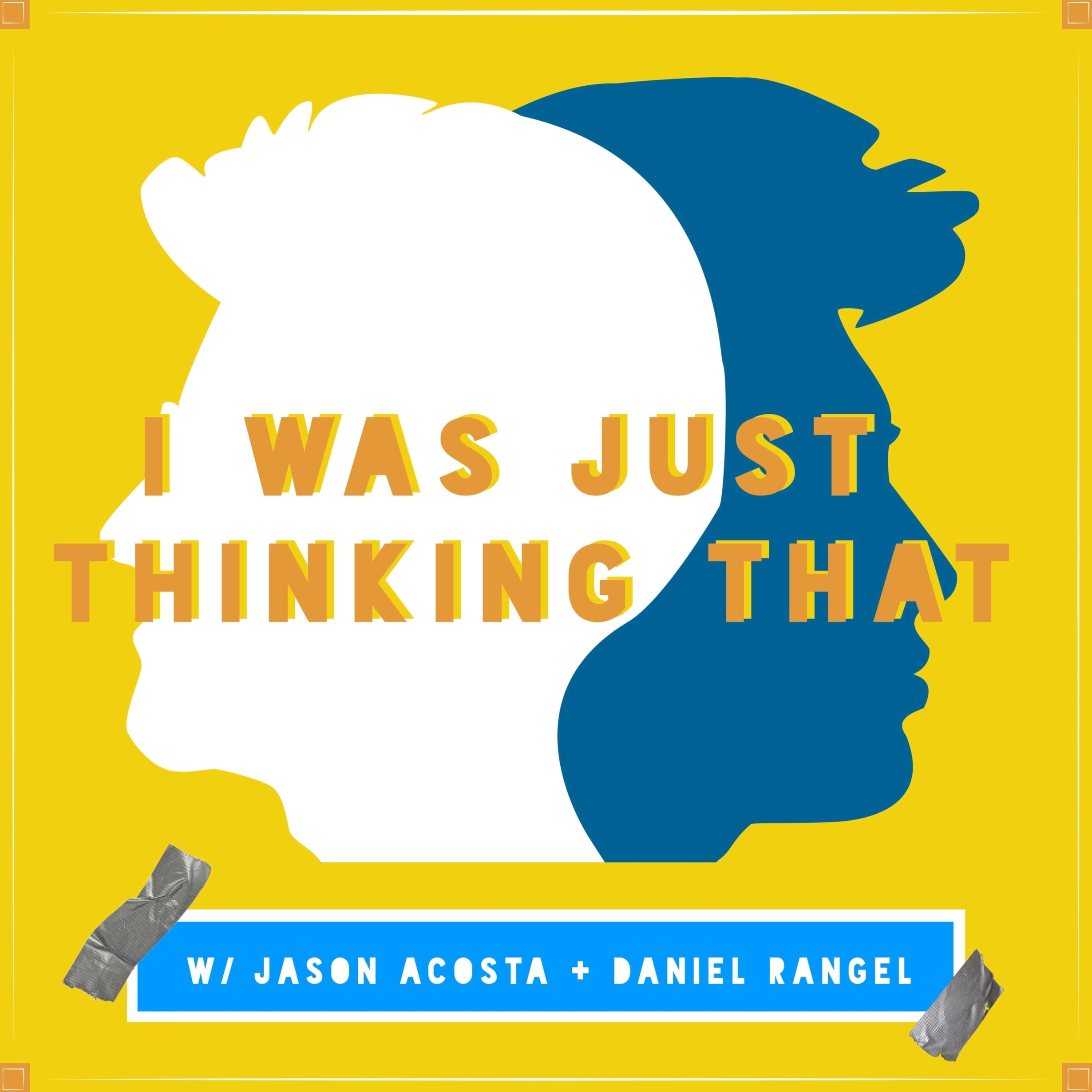 I Was Just Thinking That podcast artwork