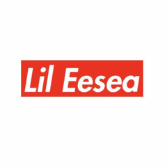 lil Eesea