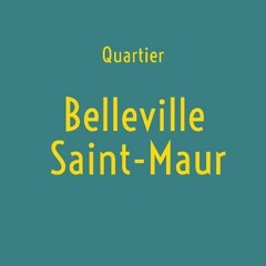 Belleville Saint-Maur