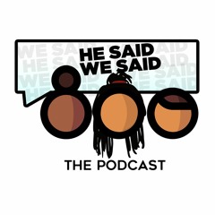 He Said, We Said