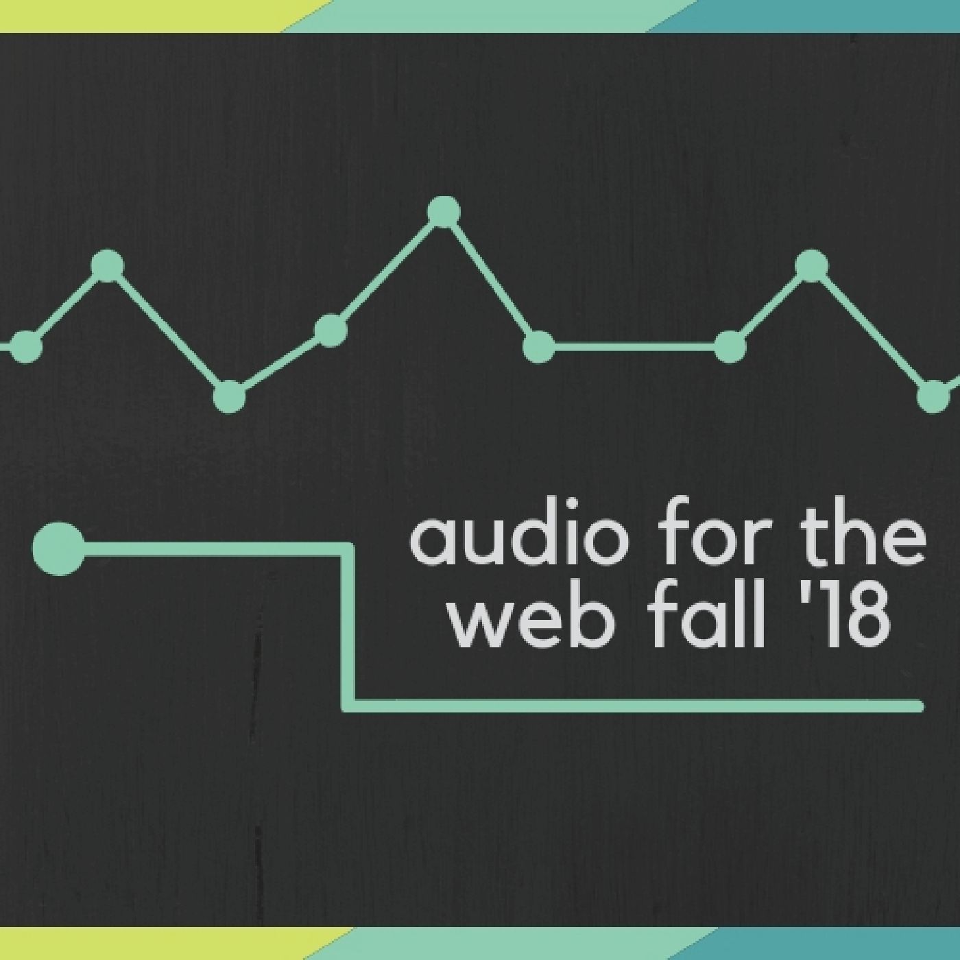Audio for the Web '18
