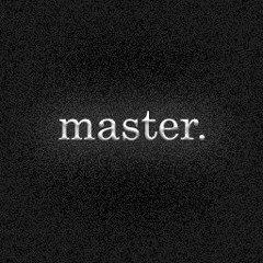 master