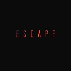 Escape