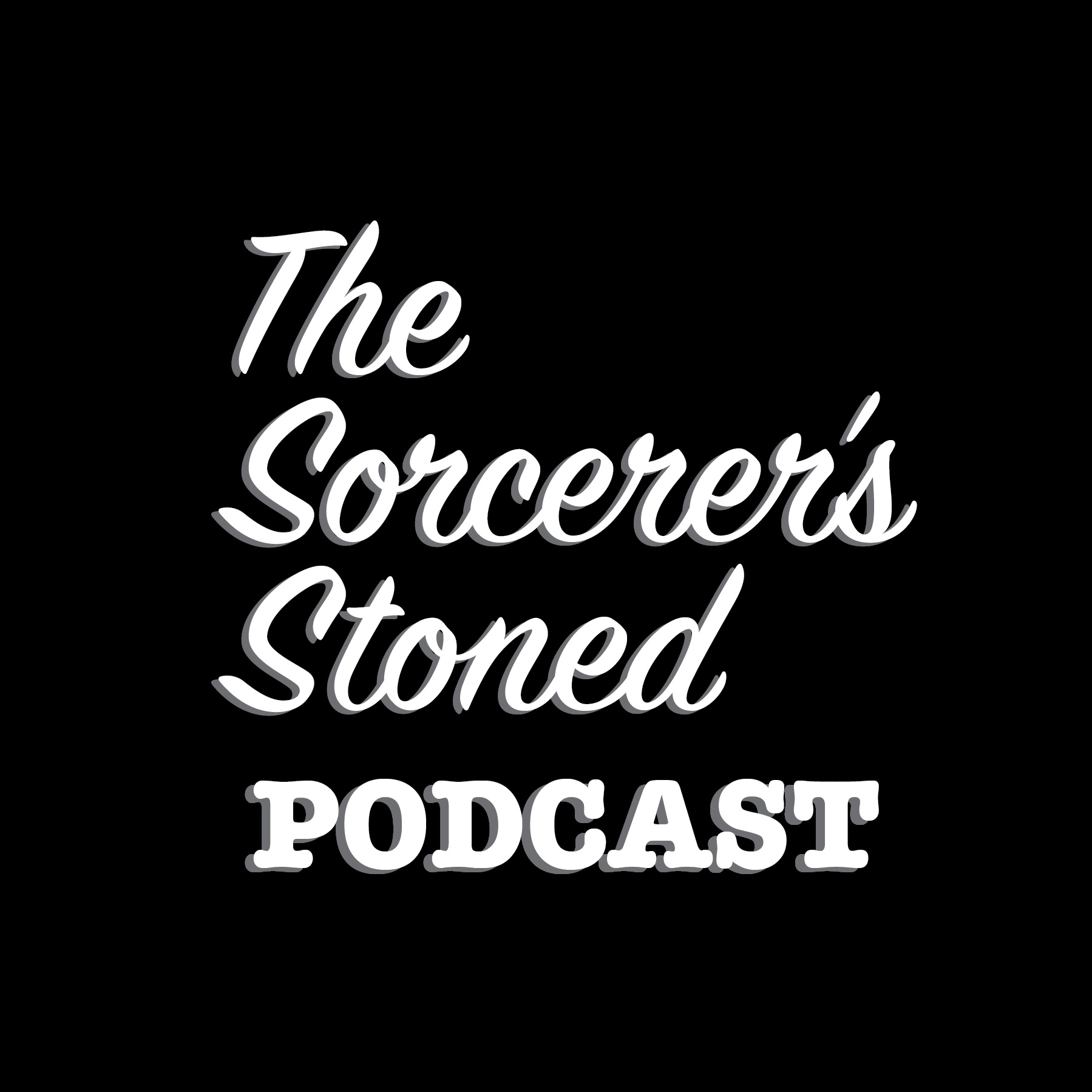 The Sorcerer's Stoned