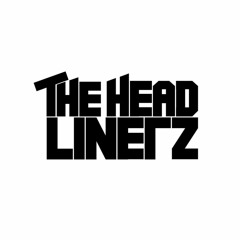 The Headlinerz