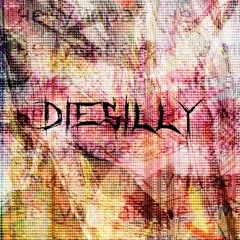 diesilly