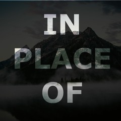 In Place Of