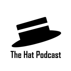 The Hat Podcast
