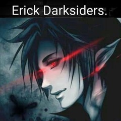 Erick Darksiders.