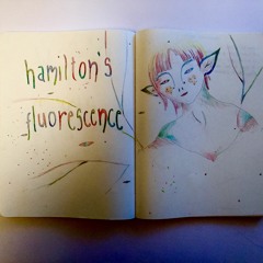 Hamilton's Fluorescence