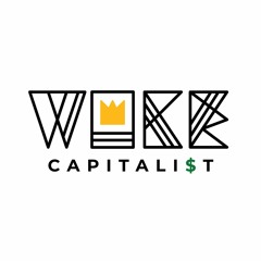 The Woke Capitalist Podcast