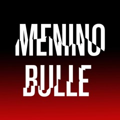 Menino Bulle