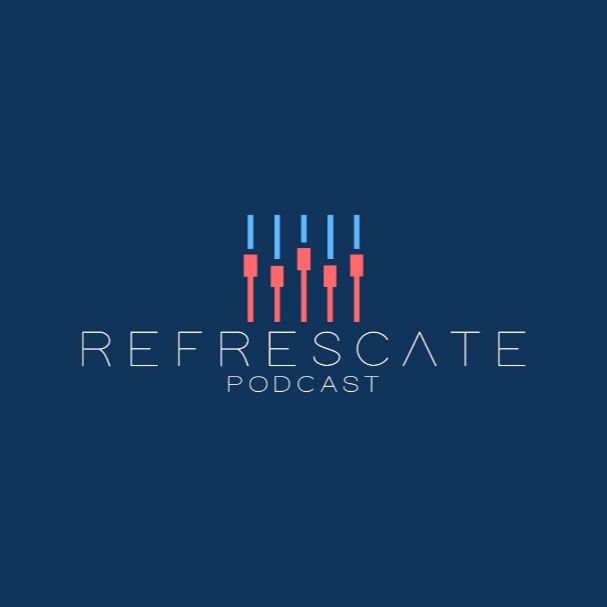 REFRESCATE PODCAST
