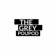 The Grey PouPod