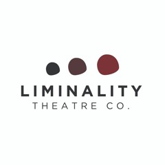 Liminality Theatre Company