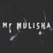 MC MULISHA