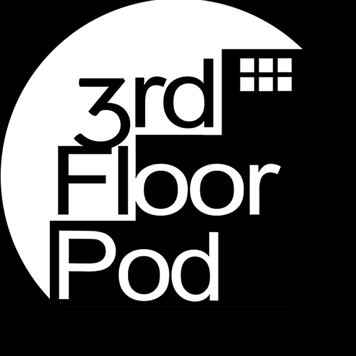 The 3rd Floor Podcast